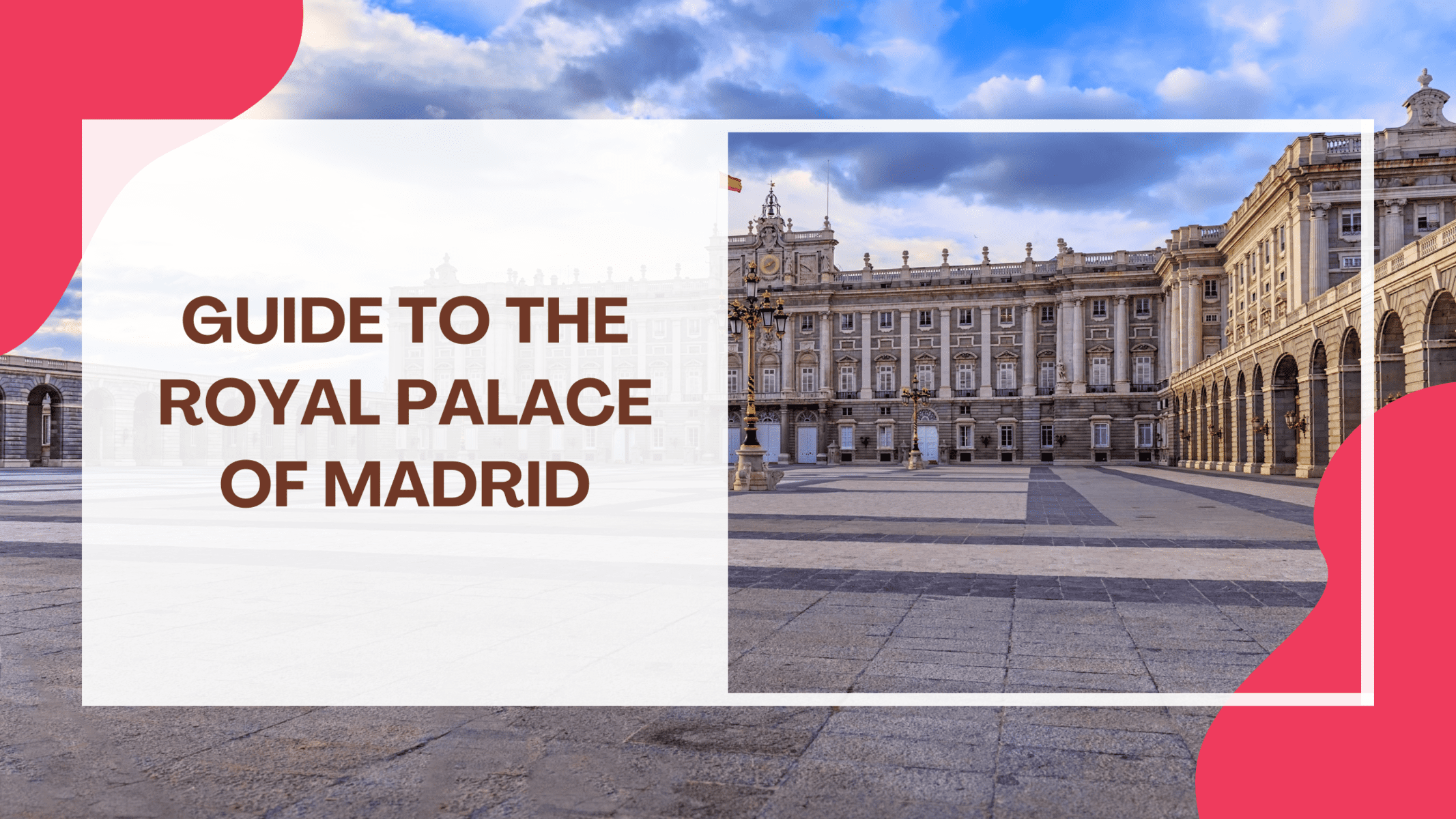 Guide to the Royal Palace of Madrid